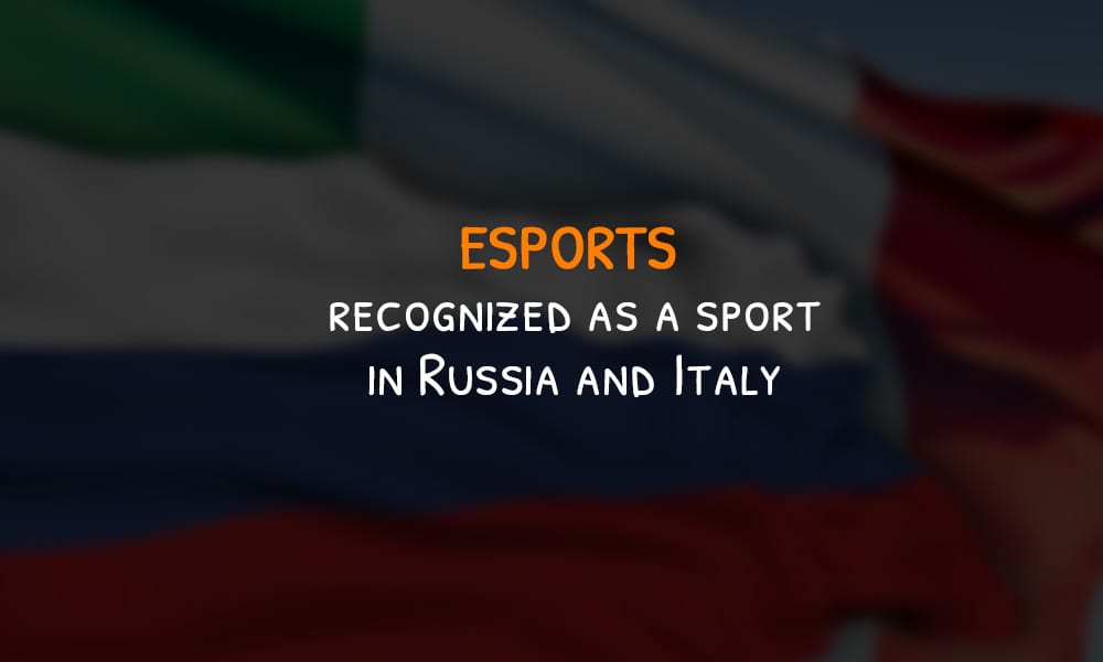 Esports recognized as a regular sport in Russia and Italy