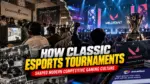 How Classic Esports Tournaments Shaped Modern Competitive Gaming Culture