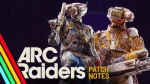 Arc Raiders Update 1.23.0 Patch Notes Released