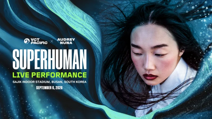 Audrey Nuna to Perform Live at VCT Pacific Stage 2 Finals Busan