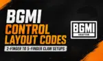 BGMI Control Layout Codes