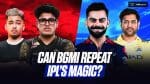 Can BGMI Replicate IPL’s Magic for Indian Esports?