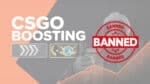 Valve is Now Blocking CSGO Accounts for Boosting Ranks