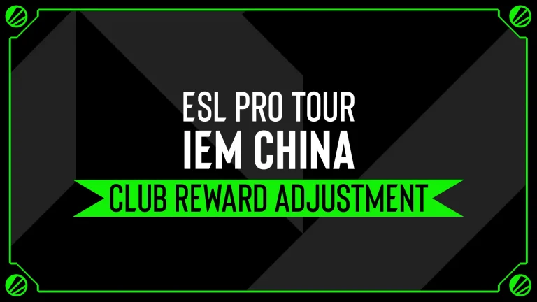 ESL Announces Club Rewards Update for IEM China 2026