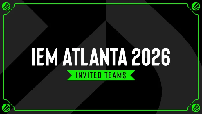 ESL Announces IEM Atlanta 2026 Invites List