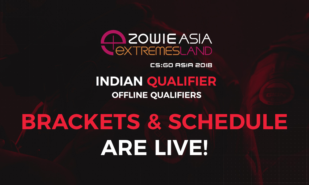 Brackets for ZOWIE eXTREMESLAND India 2018 – Offline Qualifiers drawn