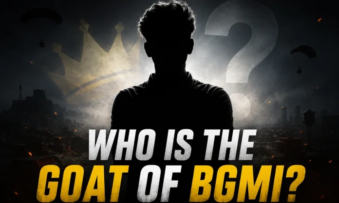 Who Is the GOAT of BGMI?