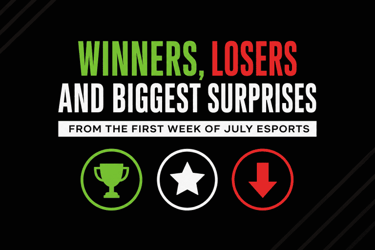 Winners, Losers and Biggest Surprises from the First Week of July Esports