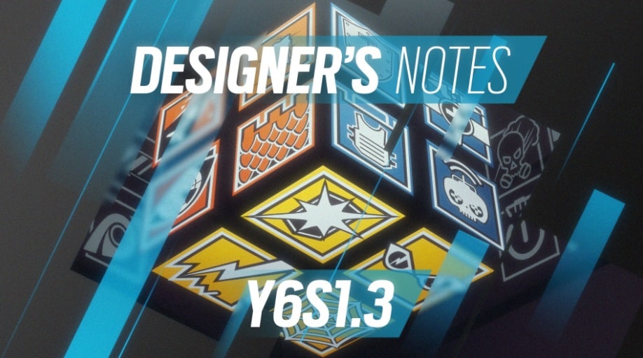 New Rainbow Six Siege Y6S1.3 Patch Notes Revealed