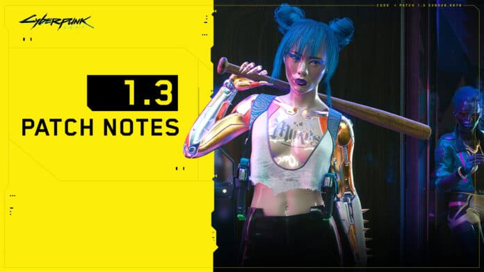 cyberpunk 2077 update 1.3 patch notes