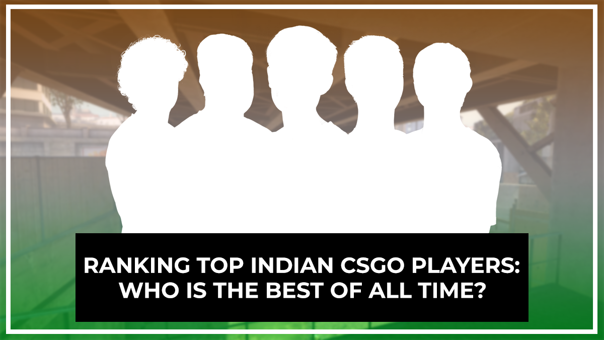 Overtræder Lederen effektiv Top CSGO Players in India – 2019 Edition » TalkEsport