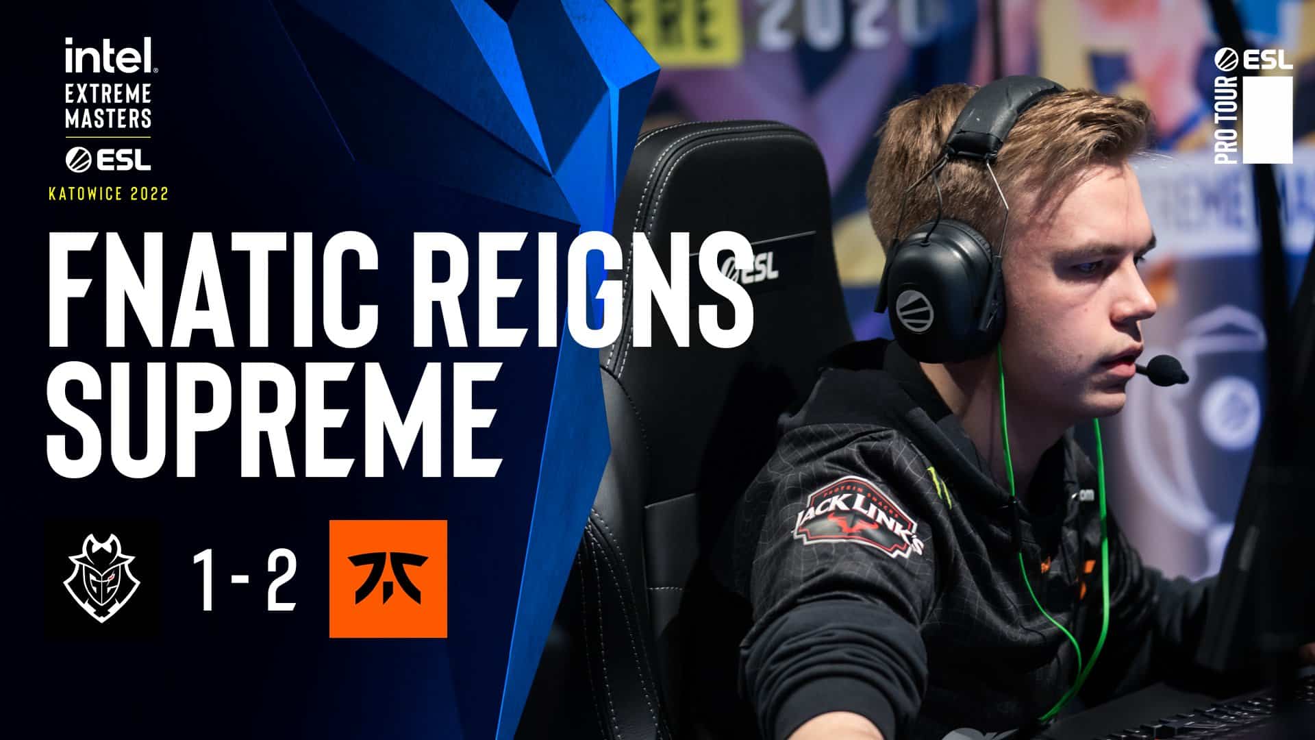 fnatic Upset G2 To Kick Off IEM Katowice 2022