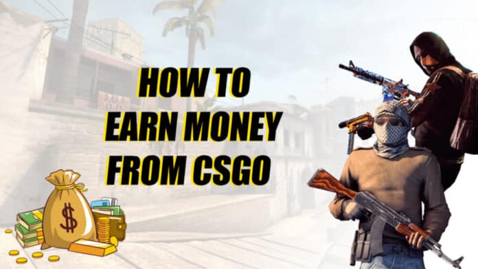 earning money in csgo