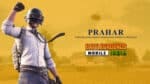 prahar ngo bgmi