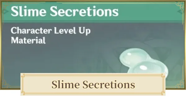 slime secretions