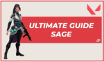 How To Play Sage in Valorant