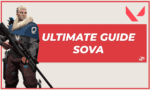 How To Play Sova in Valorant