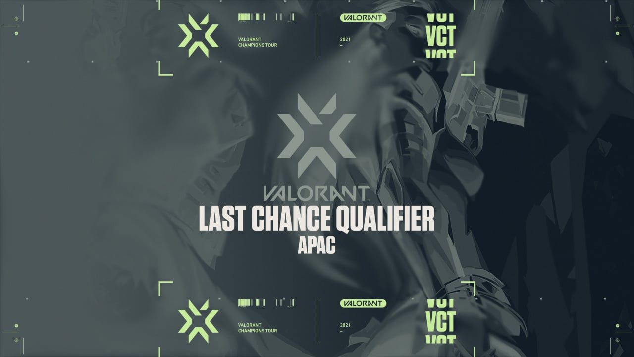 Valorant APAC Last Chance Qualifier: All you need to know