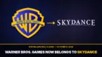 Skydance and Warner Bros. Games logos side by side after the Paramount Warner Bros. acquisition